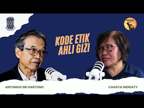 Kode Etik Ahli Gizi | PERSAGI Kabupaten Dairi PODCAST Eps. 14